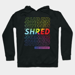 Shred Lead Guitarist Repeated Text Colorful Gradient Hoodie